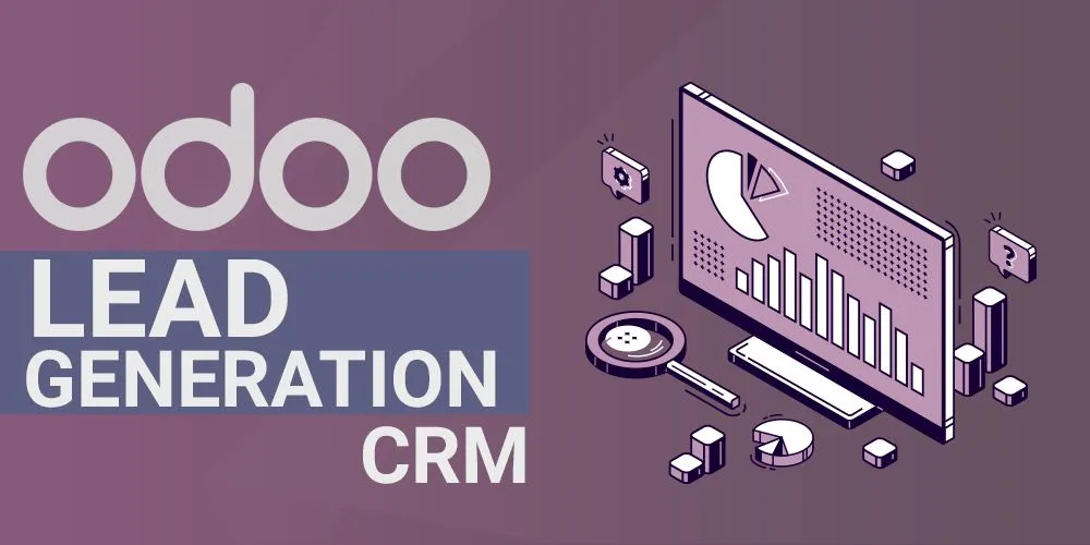 Tự động hóa bán hàng và chăm sóc khách hàng bằng Odoo CRM